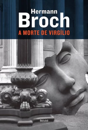 A Morte de Virgílio, de Hermann Broch