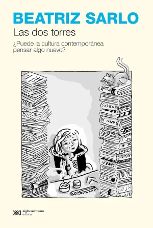 As Duas Torres: a Cultura Contemporânea Pode Pensar Algo Novo