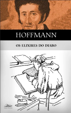 Os Elixires do Diabo, de E. T. A. Hoffmann